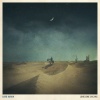 Lord Huron - Ends of the Earth