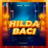 Yung King、Blaq Ice - Hilda Baci