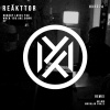REÄKTTOR - Nobody Loves You When You Are Down (Original Mix)