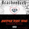 Acashondeck、D.Jewels - Another Toxic Song (feat. D.Jewels)(GamFamTv Remix|Explicit)