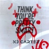 NJ Carter - Think You're Pretty Smart