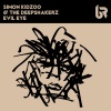 The Deepshakerz、Simon Kidzoo《Evil Eye (Extended Mix)》[MP3/LRC]