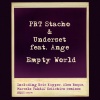 PRT Stacho、Underset、Ange《Empty World (Eric Kupper Remix)》[MP3/LRC]