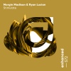 Morgin Madison、Ryan Lucian - Stimulate