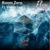 Room Zero、Valery Lua - Flow (Chill Mix)