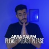 Abra Salem - Please Please Please