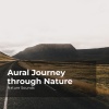 Sleep Sounds of Nature、Nature Sounds Nature Music、Nature Sounds - Pass By the Stream