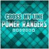 The Mighty Murphin - Cross My Line