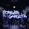 Godd Patron、LUCIAN CALLE、YK ASIAN - FOREVER GANGSTA (feat. YG, LUCIAN CALLE, YK ASIAN & NGY)(Explicit)