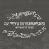 Alberta Cross、Band of Skulls - The Thief & The Heartbreaker