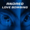 Andreo - Love Bombing (Original Mix)