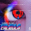 Tundra、Getra - Caligula (feat. Getra)(Explicit)