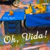 beny moré、gomez、Yanes - Oh, Vida
