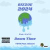 Bizzoe - Down Time (feat. Bizzoe)(Explicit)