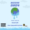 Bizzoe、QMAN614 - Good Life (feat. QMAN614 & DJae|Explicit)
