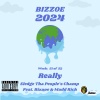 Bizzoe、Sledge the People's Champ、Madd Rich - Really (feat. Sledge The People's Champ & Madd Rich)(Explicit)