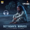 M. M. Keeravani、DJ Hari Surat - Bettadanta Manasu (Lofi Mix)