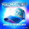Masterboy、Tibby、Tommy - Dance to the Beat 2K11 (Topmodelz Edit)