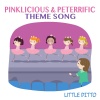 Little Ditto - Pinkalicious & Peterrific Theme Song