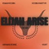 Isaiah Robin、Robin Martyr、Armani Devine、Hurt - Elijah Arise (Remix)