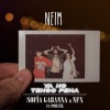 Neim、Sofía Gabanna、Nfx、Porcel - Ya no tengo pena