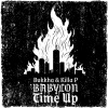 Bukkha、Killa P - Babylon Time Up