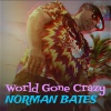 Norman Bates - World Gone Crazy (Explicit)