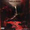 Prince Dawn、LB SPIFFY - Like a River (Explicit)