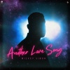 Mickey Singh、40K - Another Love Song