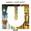 Qubiko - Every Night