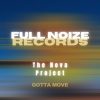 NOVA Project - Gotta Move (Radio Edit)