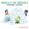 Little Ditto - Molly of Denali Theme Song