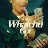 Mr. Mister - Whatchu Got (Explicit)