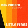 Dan Pugach、Nicole Zuraitis、Troy Roberts - Little Fears