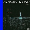 Brayo - strung along