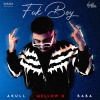 mellow d、Akull、ZAIA - Fuk Boy (Explicit)