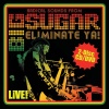 Big Sugar - Work It Now! (Live)