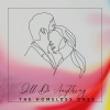 The Homeless Ones - Ill Do Anything