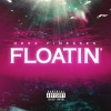 Hexz Finessed - Floatin' (Explicit)