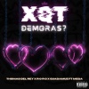 Thomas del Rey、Guadamúz、R O R O - Xqt Demoras (Explicit)