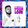 Sam E - Your Love