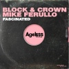 Block & Crown、Mike Ferullo《Fascinated》[MP3/LRC]