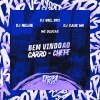 DJ NELHE、dj caue mr、DJ BIEL BKS、RVS Prod、MC DLUCAS、Nelhe - Bem-Vindo ao Carro Chefe (Explicit)