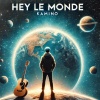 Kamino - Hey le monde