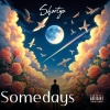 Shortyo - Somedays (Explicit)