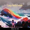 Relax for Life - Lagu Nada Indah