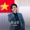 Lâm Chấn Kiệt - Tết Là Tết (Ytmix)