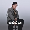 Lâm Chấn Kiệt - Đời Tôi Cô Đơn (Ytmix)