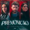 Day e Lara、Gustavo Mioto - Premonição