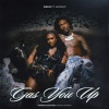 Kaliii、Hunxho - Gas You Up (feat. Hunxho)(Extended Mix|Explicit)